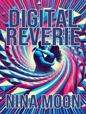 cover image of Digital Reverie